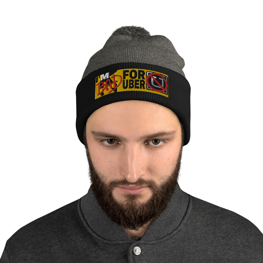 “I’M BAD FOR UBER” Embroidered Pom-Pom Beanie