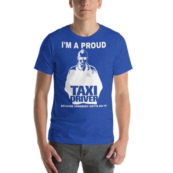 "I'M A PROUD TAXI DRIVER" Premium Dark Color T-Shirt - Image 9