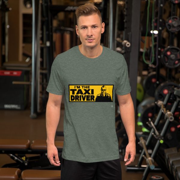 "I'M THE TAXI DRIVER" Premium Dark Color T-Shirt - Image 3