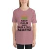 "KEEP CALM" Premium Bright Color T-Shirt - Image 10