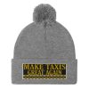 “MAKE TAXIS GREAT AGAIN” Embroidered Pom-Pom Beanie - Image 11