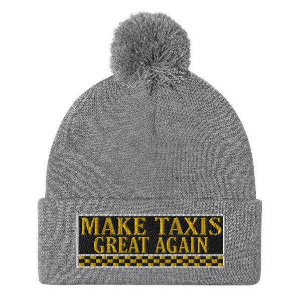 “MAKE TAXIS GREAT AGAIN” Embroidered Pom-Pom Beanie - Image 11
