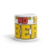 “SAY NO TO UBER” Premium Glossy White Mug - Image 4