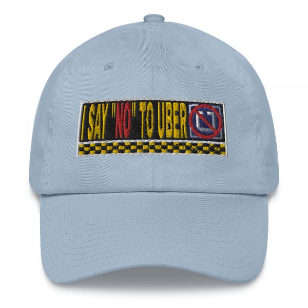 “I SAY NO TO UBER” Embroidered Yupoong Dad Hat - Image 16