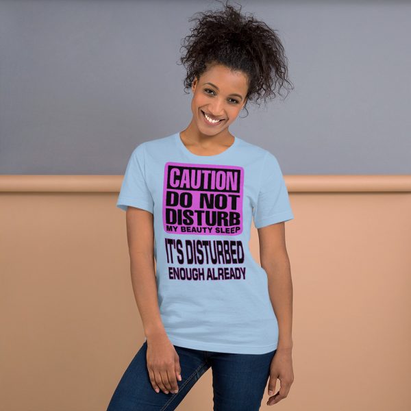 "DO NOT DISTURB MY BEAUTY SLEEP" Premium Bright Color T-Shirt - Image 6