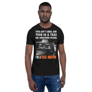 "THIS AIN'T UBER SIR!" Premium Dark Color T-Shirt