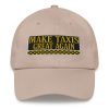 “MAKE TAXIS GREAT AGAIN” Embroidered Yupoong Dad Hat - Image 11