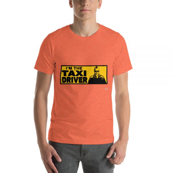 “I’M THE TAXI DRIVER” Premium Bright Color T-Shirt - Image 9