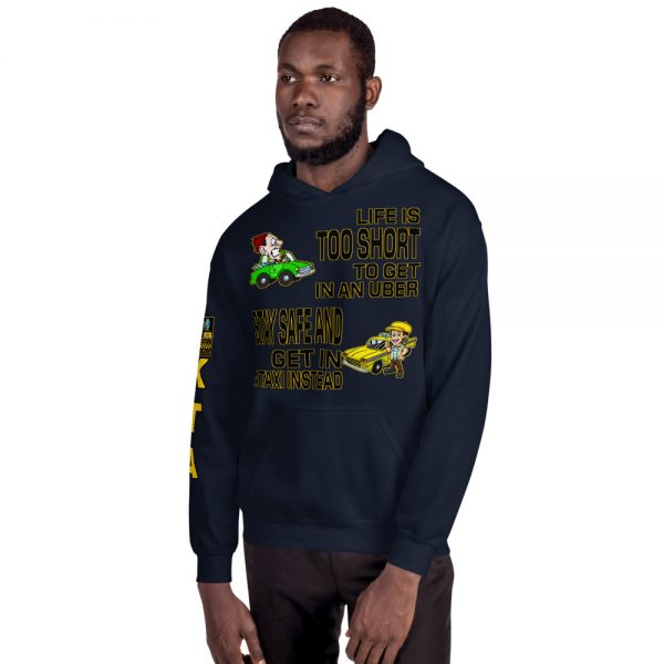 “LIFE IS TOO SHORT TO GET IN AN UBER” Premium Soft & Heavy Blend Hoodie - Image 8