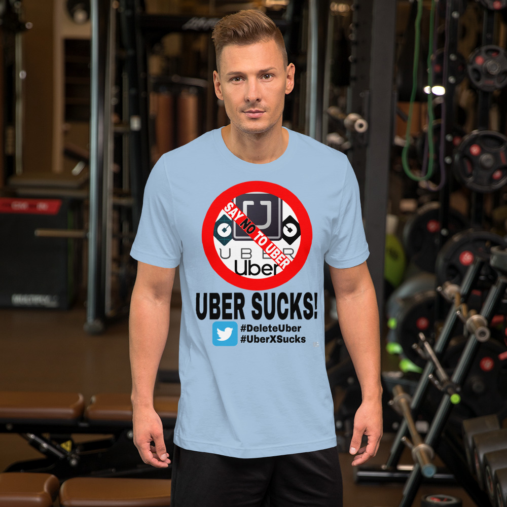 “UBER SUCKS!” Premium Bright Color T-Shirt