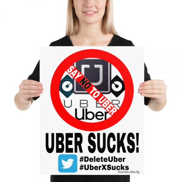 “UBER SUCKS!” Enhanced Matte Paper Poster