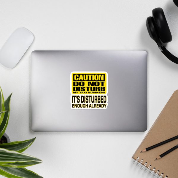 “DO NOT DISTURB MY TAXI  BUSINESS” Premium Kiss Cut Emblem Stickers - Image 7