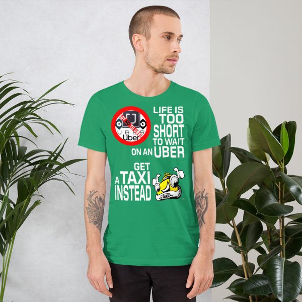 "LIFE IS TOO SHORT TO WAIT ON AN UBER" Premium Dark Color T-Shirt - Image 7