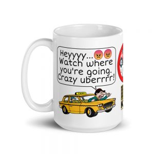 “CRAZY UBERRRR!” Premium Glossy White Mug