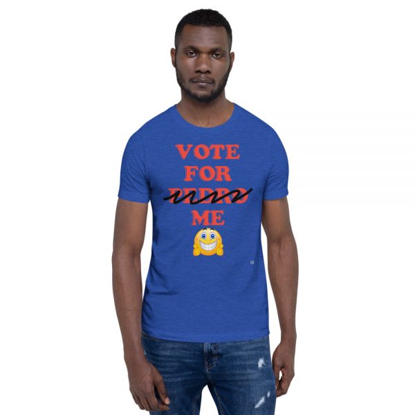 "VOTE FOR ME" Premium Dark Color T-Shirt - Image 22