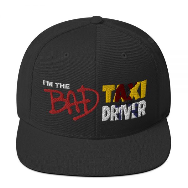“I'M THE BAD TAXI DRIVER” Embroidered Yupoong Snapback Hat - Image 8