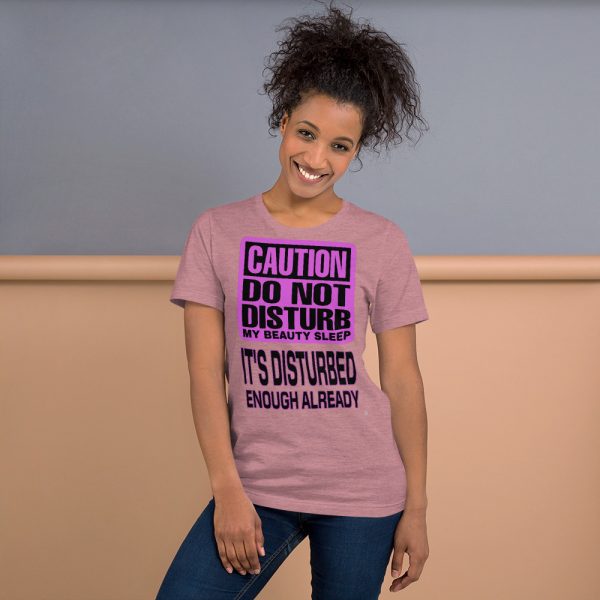 "DO NOT DISTURB MY BEAUTY SLEEP" Premium Bright Color T-Shirt - Image 9