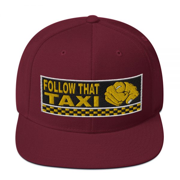 “FOLLOW THAT TAXI” Embroidered Yupoong Snapback Hat - Image 37