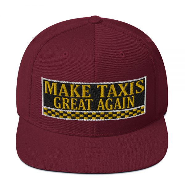 “MAKE TAXIS GREAT AGAIN” Embroidered Yupoong Snapback Hat - Image 38