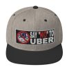 “SAY NO TO UBER - v2” Embroidered Yupoong Snapback Hat - Image 23