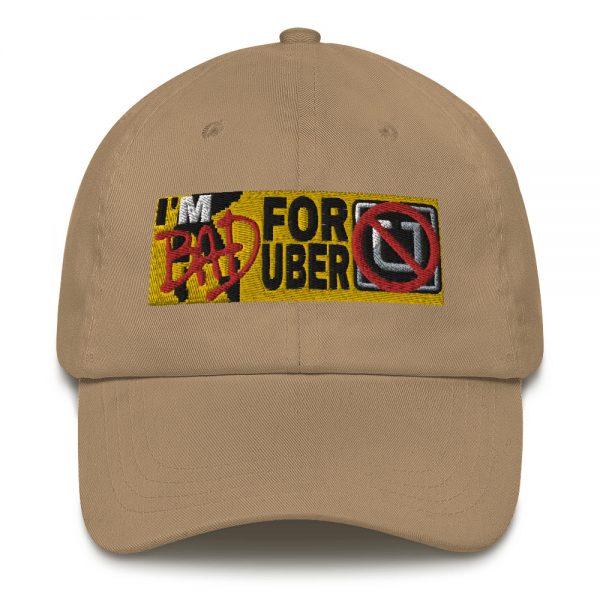 “I’M BAD FOR UBER” Embroidered Yupoong Dad Hat - Image 10
