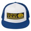 “FOLLOW THAT TAXI” Embroidered Yupoong Trucker Cap - Image 8