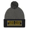 “MAKE TAXIS GREAT AGAIN” Embroidered Pom-Pom Beanie - Image 7