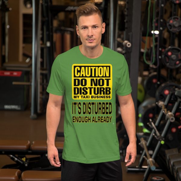 “DO NOT DISTURB MY TAXI BUSINESS” Premium Dark Color T-Shirt - Image 7