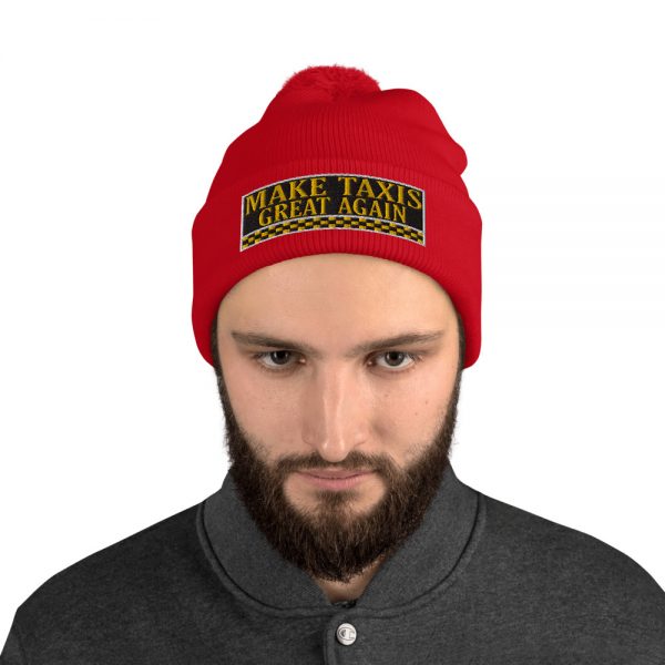 “MAKE TAXIS GREAT AGAIN” Embroidered Pom-Pom Beanie - Image 4