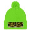 “MAKE TAXIS GREAT AGAIN” Embroidered Pom-Pom Beanie - Image 13