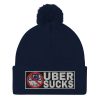 “UBER SUCKS” Embroidered Pom-Pom Beanie - Image 6