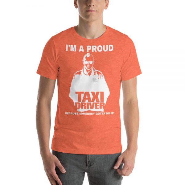 "I'M A PROUD TAXI DRIVER" Premium Dark Color T-Shirt - Image 8