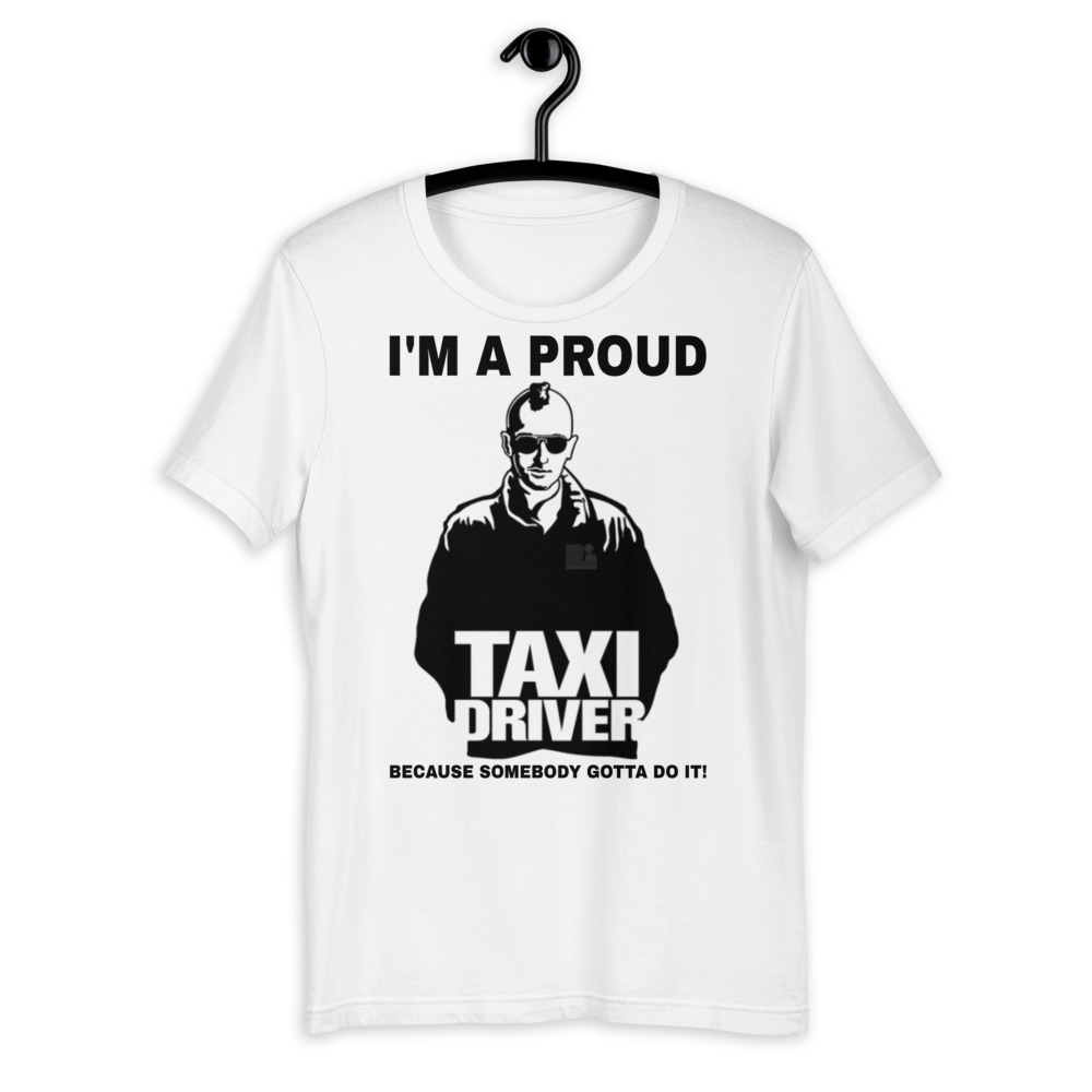 "I'M A PROUD TAXI DRIVER" Premium Bright Color T-Shirt