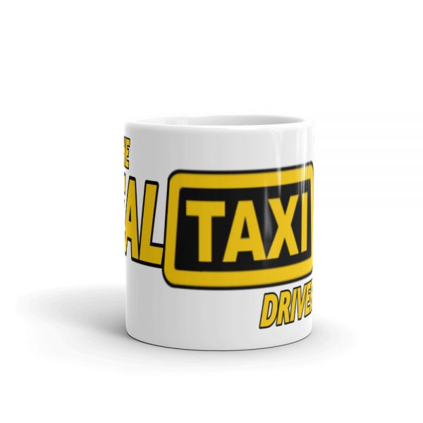 “I’M THE REAL TAXI DRIVER” Premium Glossy White Mug - Image 4