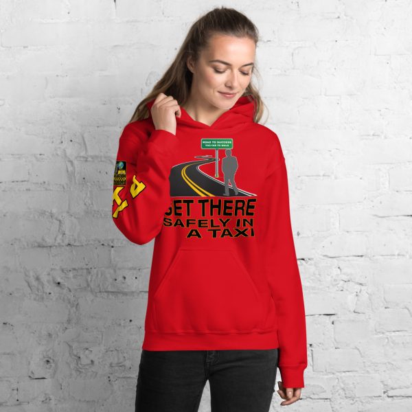 “GET THERE SAFELY IN A TAXI” Premium Soft & Heavy Blend Hoodie - Image 21
