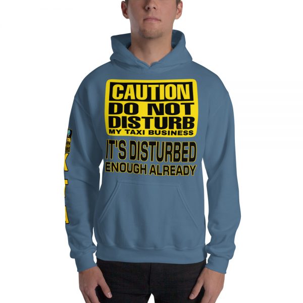 “DO NOT DISTURB MY TAXI BUSINESS” Premium Soft & Heavy Blend Hoodie - Image 16