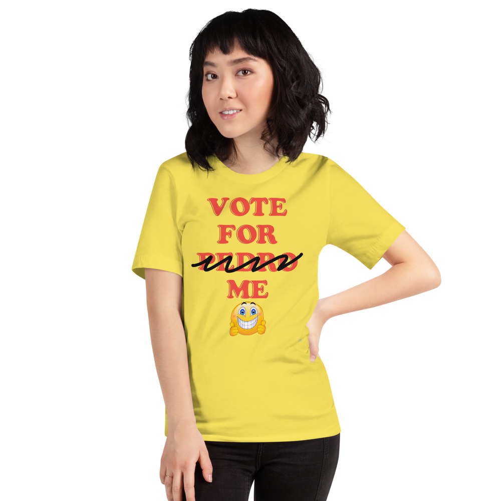 "VOTE FOR ME" Premium Bright Color T-Shirt