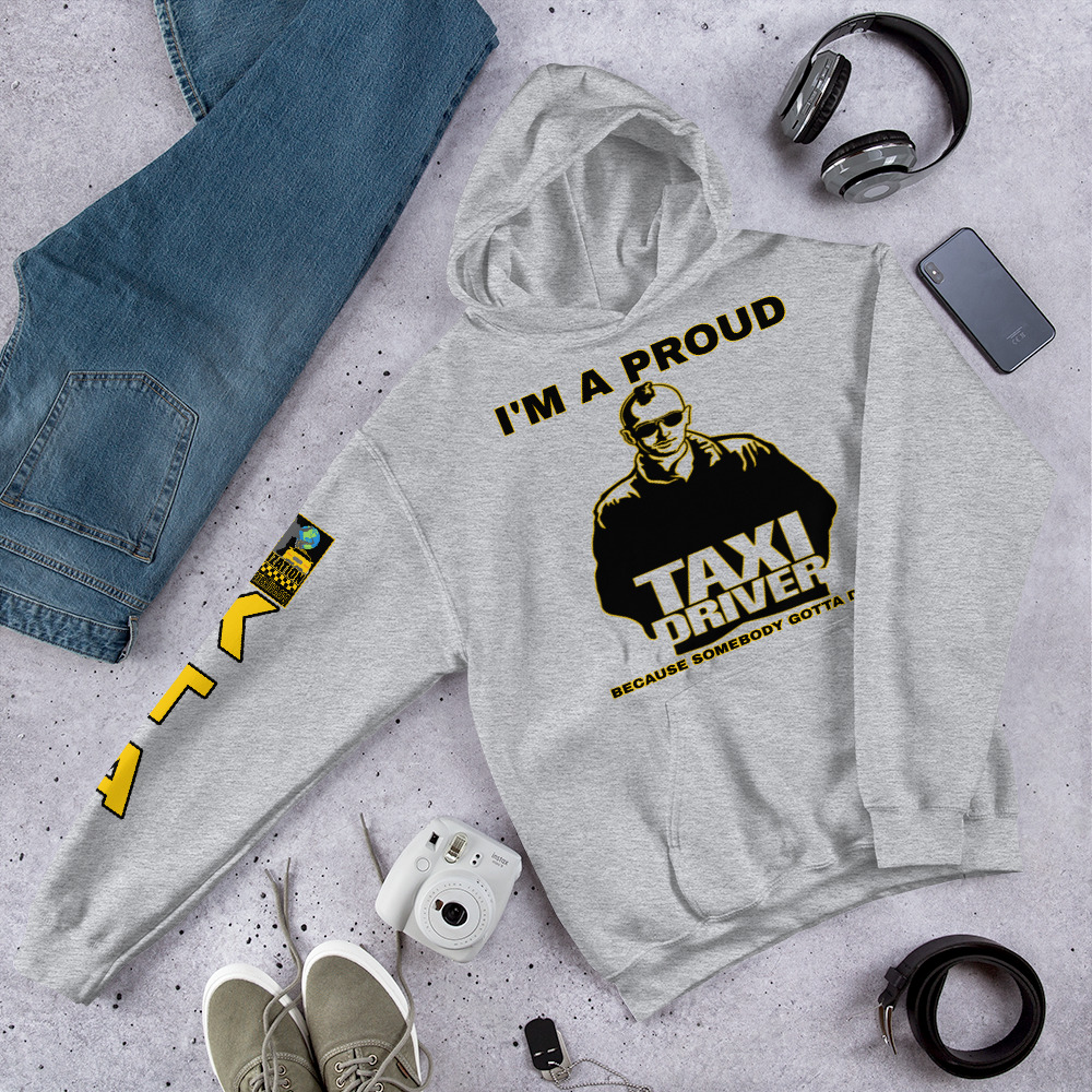 “I’M A PROUD TAXI DRIVER” Premium Soft & Heavy Blend Hoodie