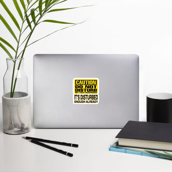 “DO NOT DISTURB MY TAXI  BUSINESS” Premium Kiss Cut Emblem Stickers - Image 3