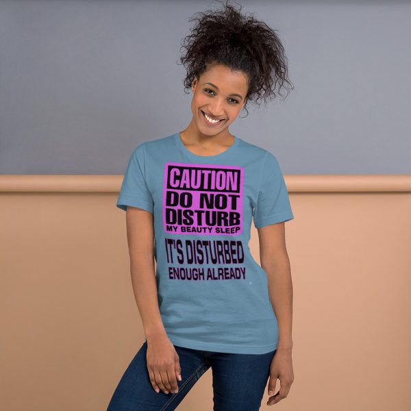 "DO NOT DISTURB MY BEAUTY SLEEP" Premium Bright Color T-Shirt - Image 5