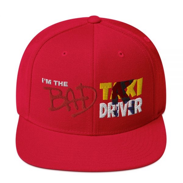 “I'M THE BAD TAXI DRIVER” Embroidered Yupoong Snapback Hat - Image 37