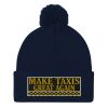 “MAKE TAXIS GREAT AGAIN” Embroidered Pom-Pom Beanie - Image 10