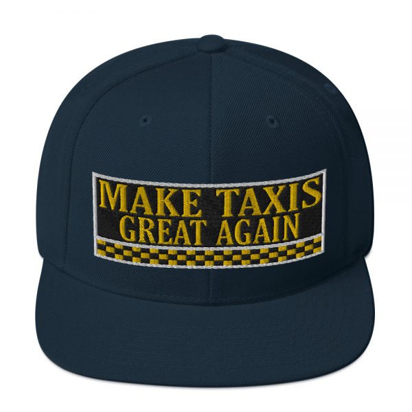“MAKE TAXIS GREAT AGAIN” Embroidered Yupoong Snapback Hat - Image 16