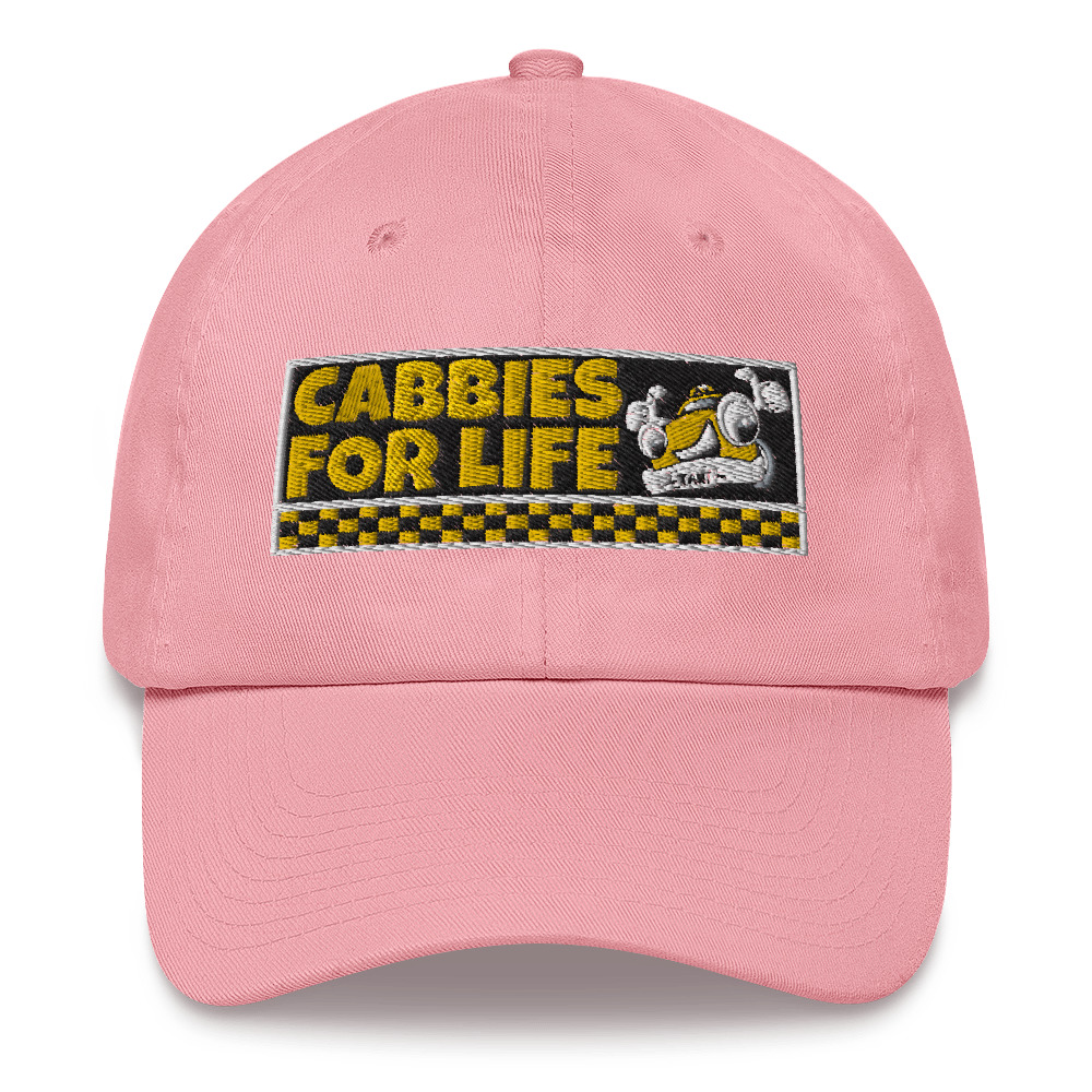 “CABBIES FOR LIFE” Embroidered Yupoong Dad Hat
