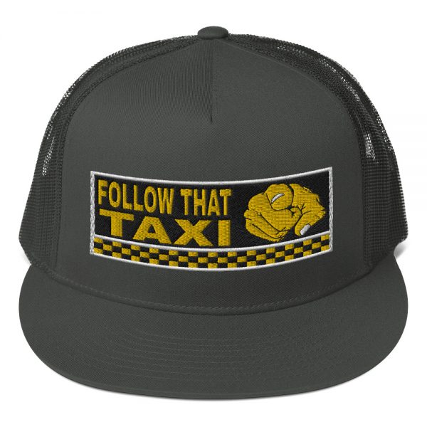 “FOLLOW THAT TAXI” Embroidered Yupoong Trucker Cap - Image 4