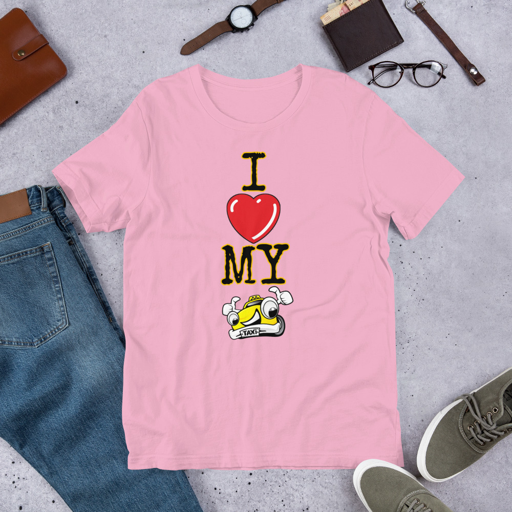 “I LOVE MY TAXI” Premium Bright Color T-Shirt