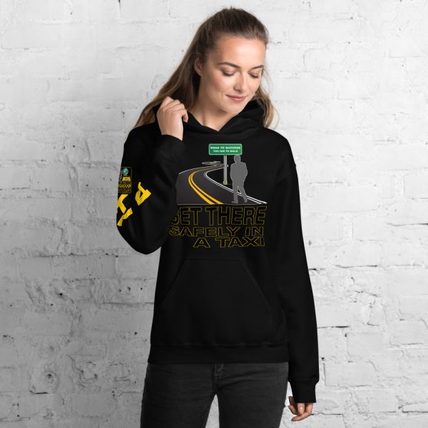 “GET THERE SAFELY IN A TAXI” Premium Soft & Heavy Blend Hoodie - Image 3