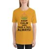 "KEEP CALM" Premium Bright Color T-Shirt - Image 12