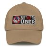 “SAY NO TO UBER – v2” Embroidered Yupoong Dad Hat - Image 10
