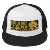 “FOLLOW THAT TAXI” Embroidered Yupoong Trucker Cap - Image 5
